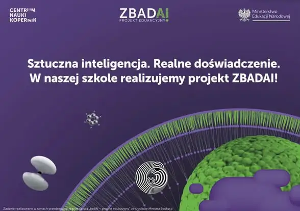 Szkoła w gronie 108 placówek z całej Polski. Uczniowie wezmą udział w projekcie ZbadAI
